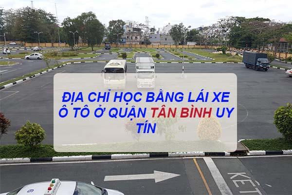 Địa chỉ học bằng lái xe ô tô ở Quận Tân Bình uy tín