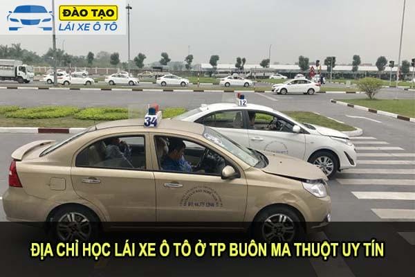 Địa chỉ học lái xe ô tô ở thành phố Buôn Ma Thuột uy tín