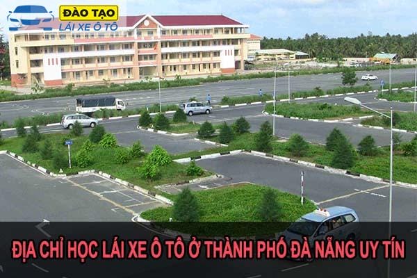 Địa chỉ học lái xe ô tô ở thành phố Đà Nẵng uy tín
